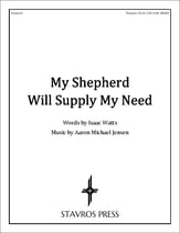 My Shepherd Will Supply My Need SA choral sheet music cover